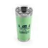 CAMCO Life Is Better At The Campsite Green 20 Oz Tumbler -Camcos Shop 53063 out a z